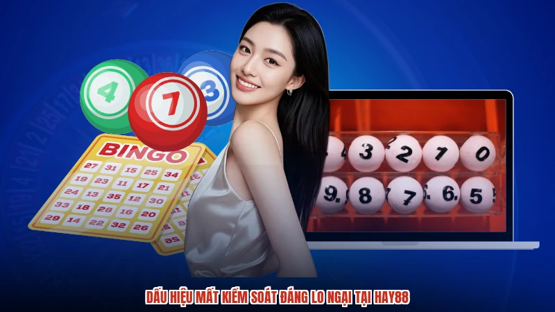 Dấu hiệu mất kiểm soát đáng lo ngại tại HAY88